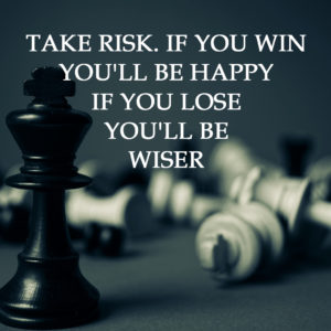 take risk