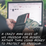 Freedom and Money