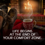 End of Comfort Zone
