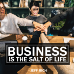Business is the salt of life