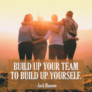 Build up your team
