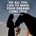 Let your dreams come true